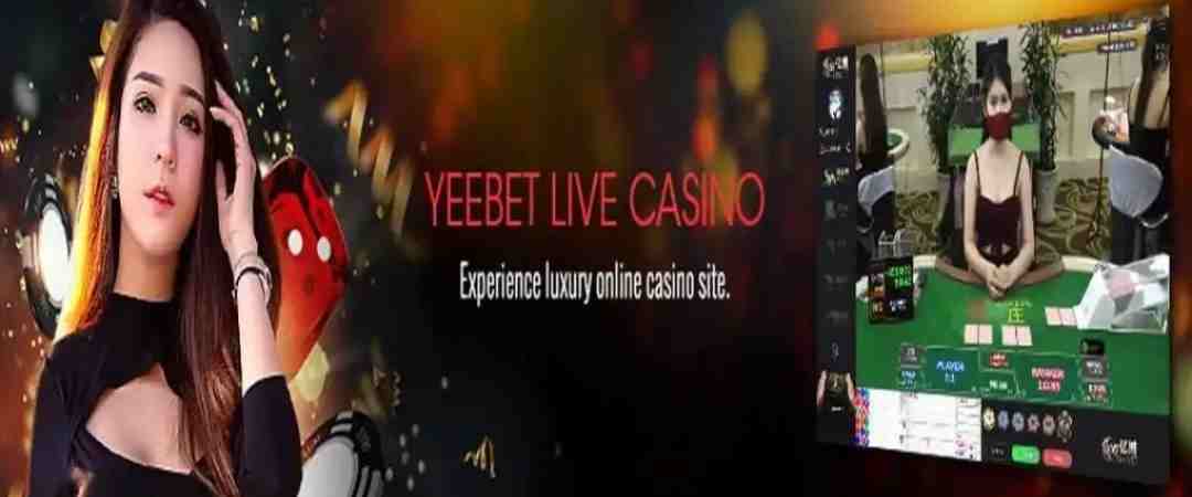 Yeebet Live Casino cấp game uy tín nhất ở thị trường game thế giới